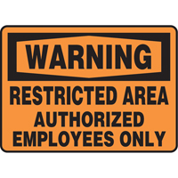 "Restricted Area" Sign, 7" x 10", Vinyl, English SS666 | AF Pollution Abatement Systems Inc.